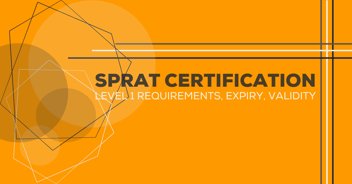 Sprat Level 1 certification requirements validity expiration guidelines 