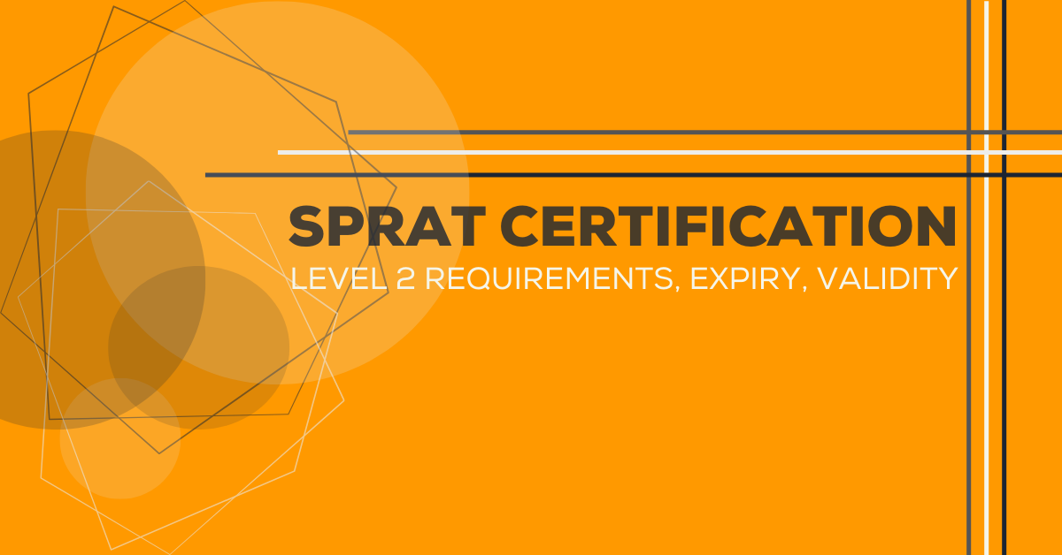 Sprat Level 2 certification requirements, validity, and expiration guidelines 